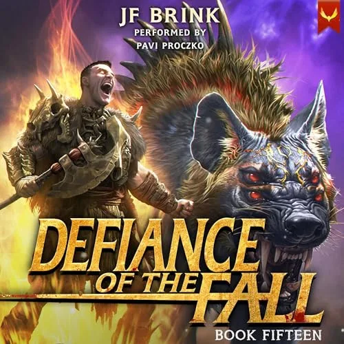 Defiance of the Fall 15 By TheFirstDefier, JF Brink